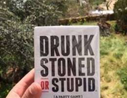 Drunk Stoned or Stupid