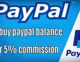 We buy paypal balance for 5% commission